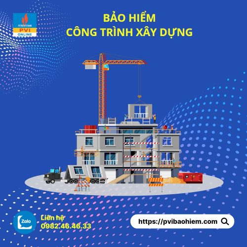 Bảo Hiểm Công Trình Xây Dựng