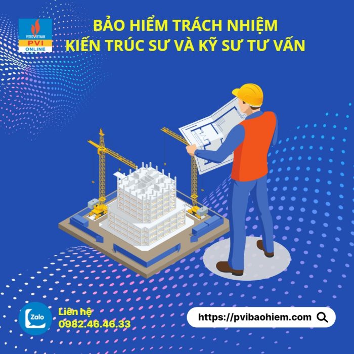 Bảo Hiểm Trách Nhiệm Nghề Nghiệp Tư Vấn Đầu Tư Xây Dựng