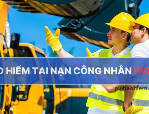 Bảo hiểm tai nạn công nhân PVI – Quy định mua bảo hiểm tai nạn lao động cho công nhân